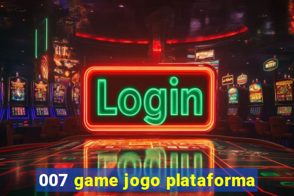 007 game jogo plataforma