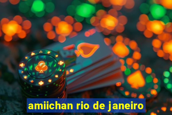 amiichan rio de janeiro