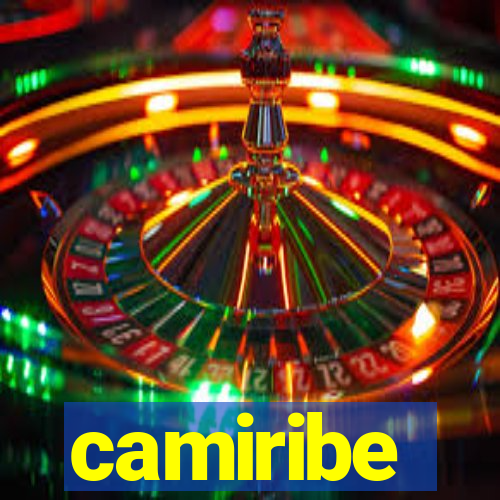 camiribe