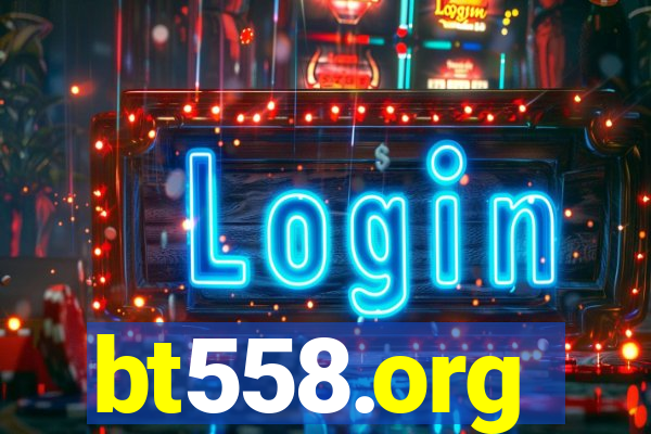 bt558.org
