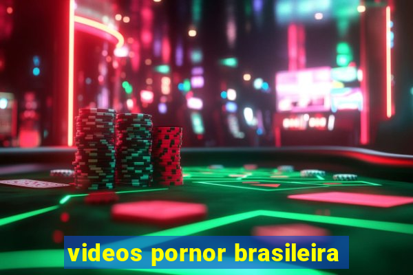 videos pornor brasileira