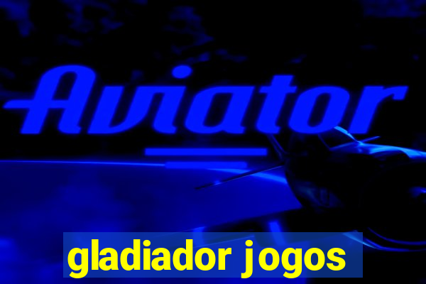 gladiador jogos