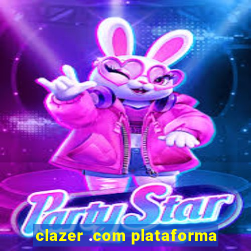 clazer .com plataforma