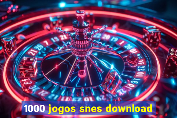 1000 jogos snes download