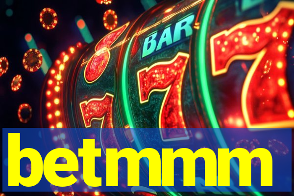 betmmm