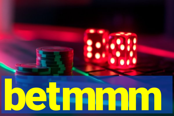 betmmm