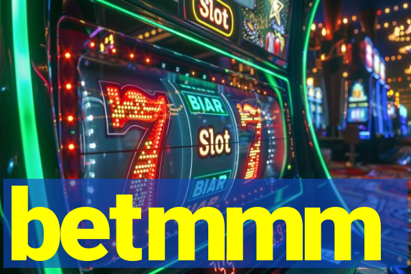 betmmm