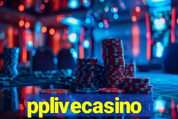 pplivecasino