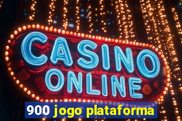 900 jogo plataforma