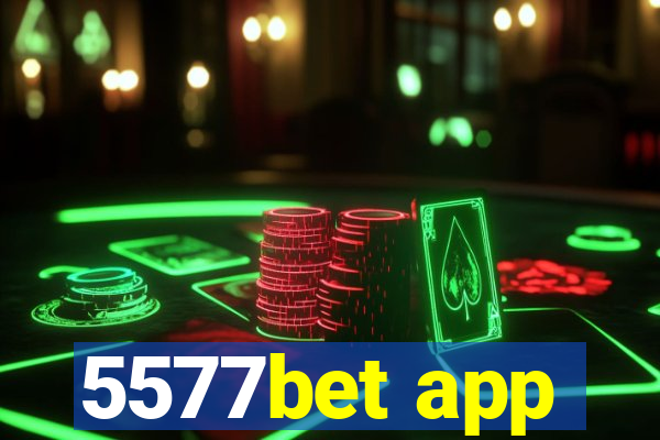 5577bet app