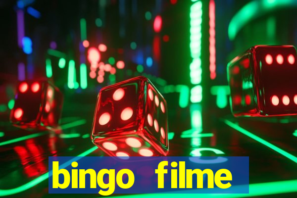 bingo filme completo dublado