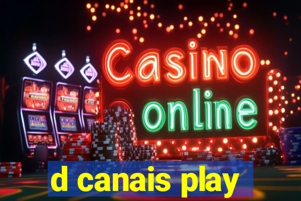 d canais play