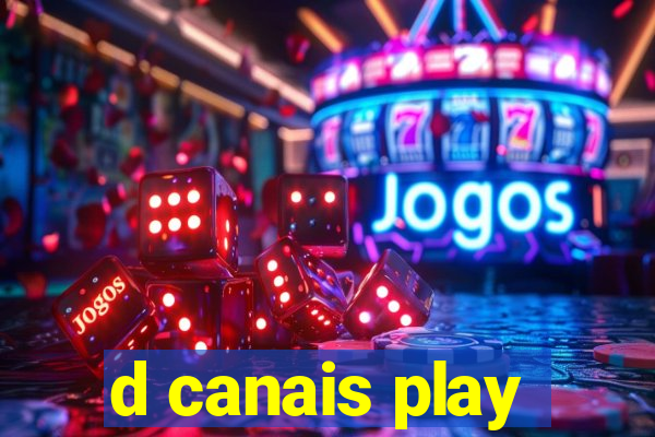 d canais play