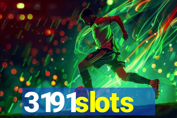 3191slots