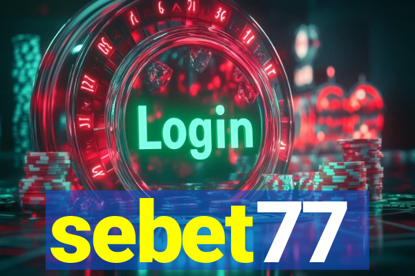 sebet77