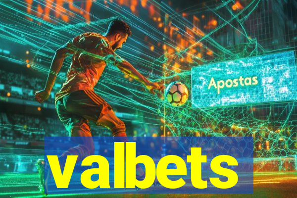 valbets