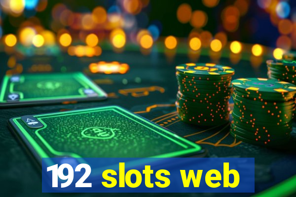 192 slots web