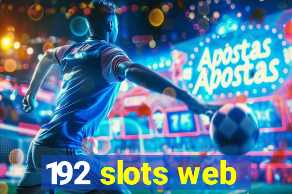 192 slots web