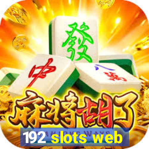 192 slots web
