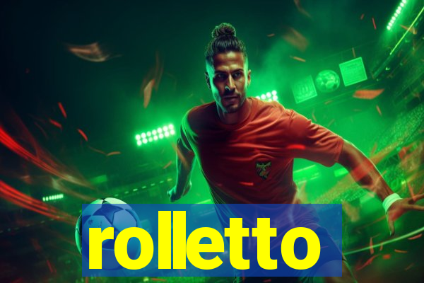 rolletto