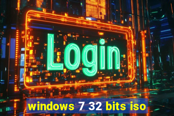windows 7 32 bits iso