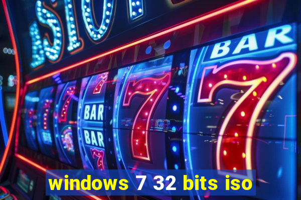 windows 7 32 bits iso