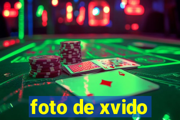 foto de xvido