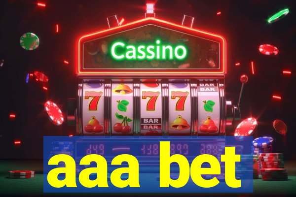 aaa bet