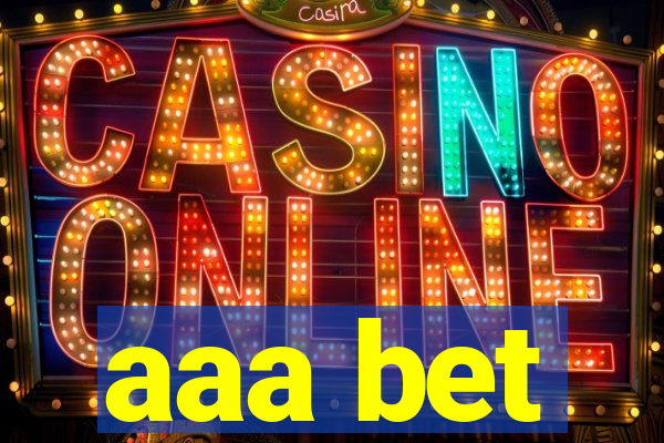 aaa bet