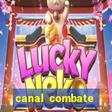 canal combate online ao vivo multicanais