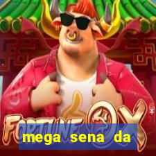 mega sena da virada 2025