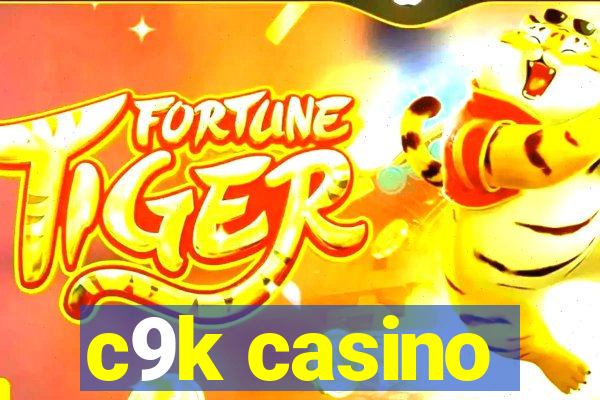 c9k casino