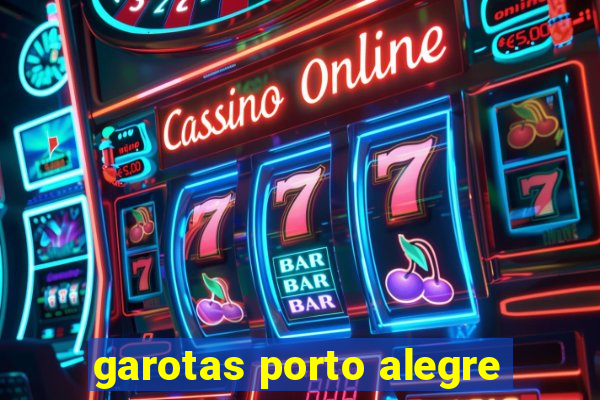 garotas porto alegre