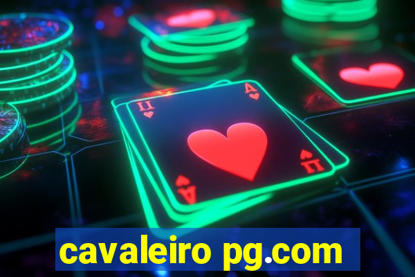 cavaleiro pg.com