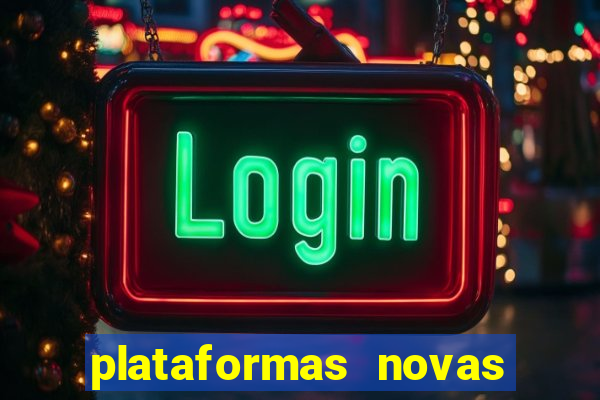 plataformas novas pagando muito