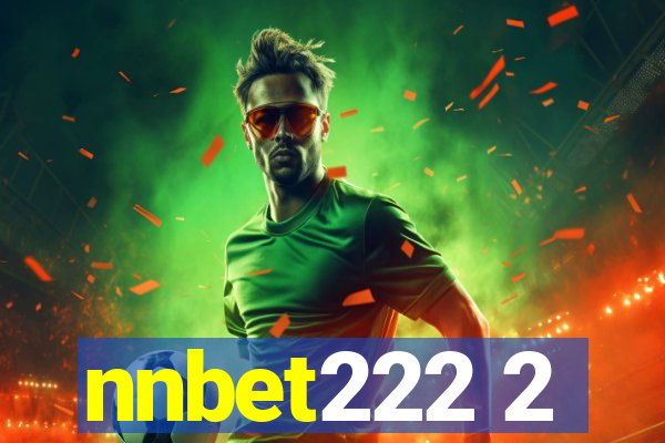 nnbet222 2