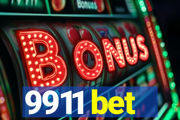 9911 bet