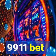 9911 bet