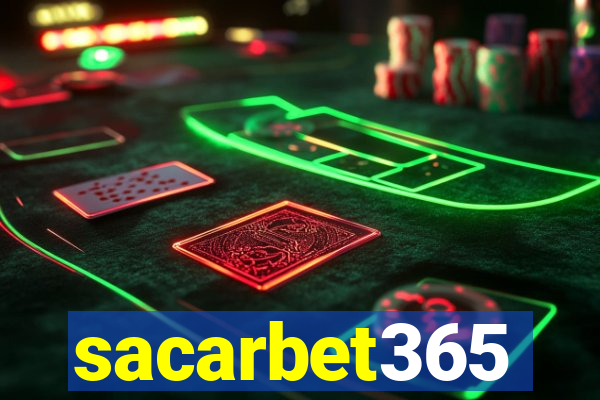 sacarbet365