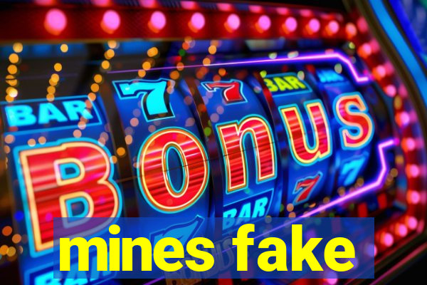 mines fake