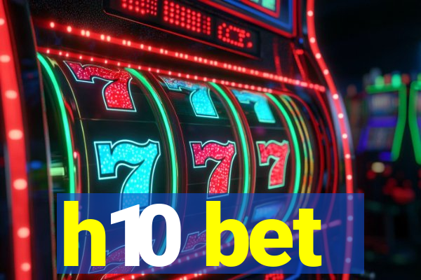 h10 bet