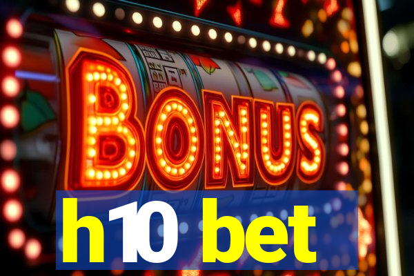h10 bet