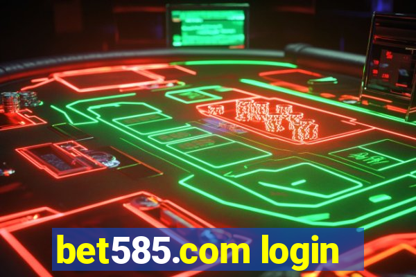 bet585.com login