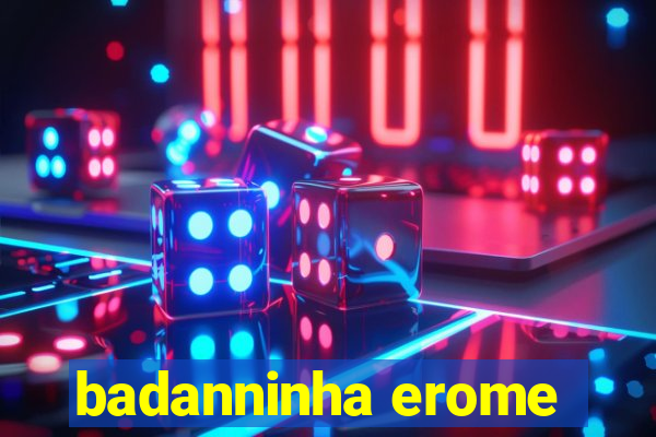 badanninha erome