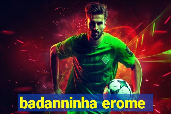 badanninha erome