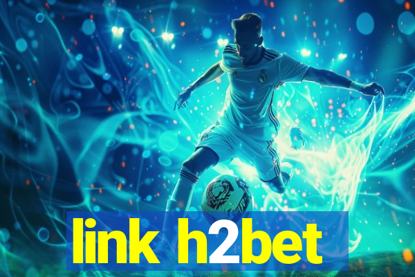 link h2bet