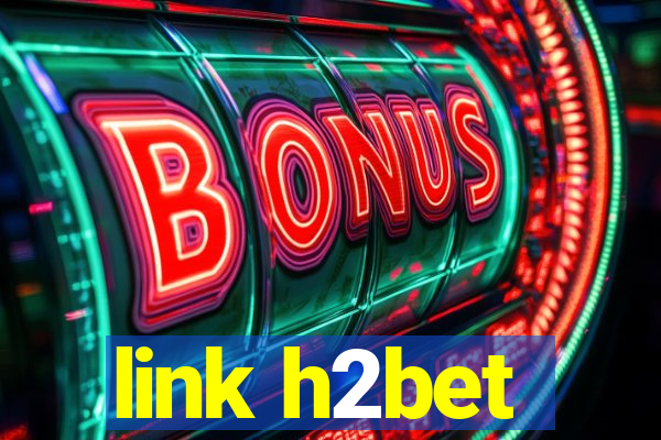 link h2bet