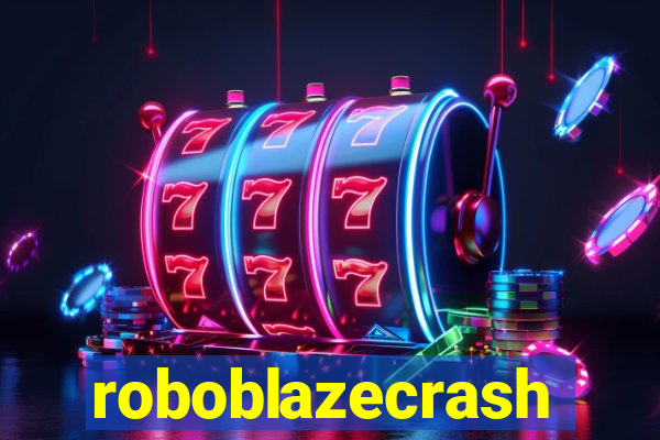 roboblazecrash