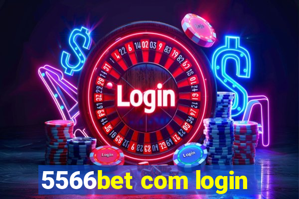 5566bet com login
