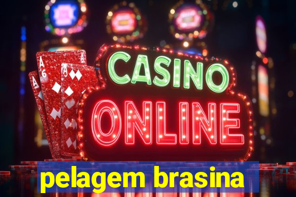 pelagem brasina